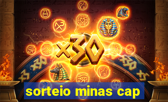 sorteio minas cap